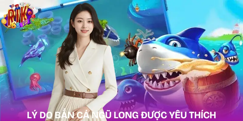 ban-ca-ngu-long-uu-diem