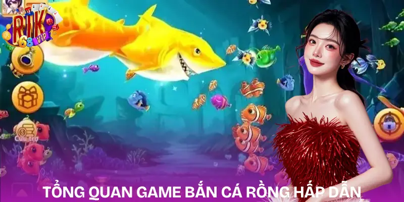 ban-ca-rong-gioi-thieu
