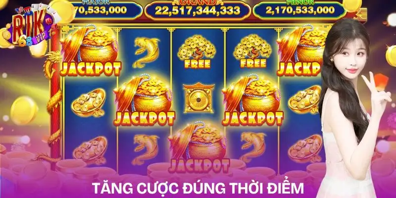 Chiến Thuật Săn Hũ Tối Ưu Vốn Chơi Và Hạn Chế Rủi Ro chien-thuat-san-hu-tang-cuoc-theo-nhip-thay-vi-tang-dot-ngot