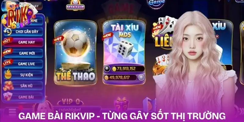 game-bai-rikvip-tung-tao-“con-sot”-thi-truong