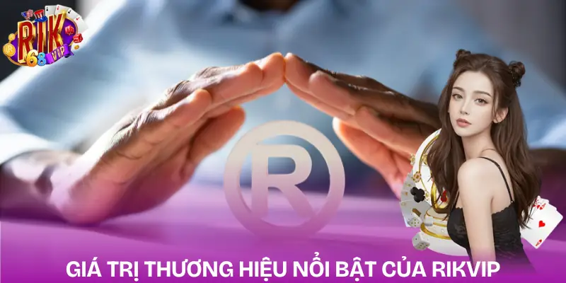 gioi-thieu-rikvip-dinh-vi-thuong-hieu
