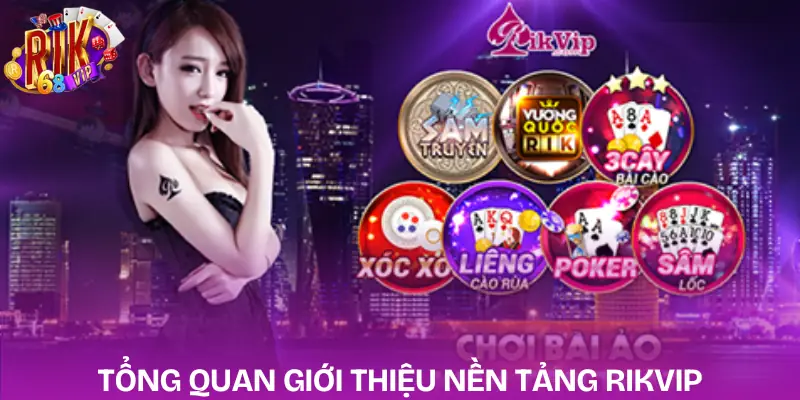 gioi-thieu-rikvip-thong-tin-chung