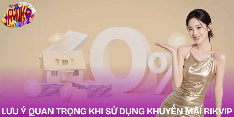 khuyen-mai-rikvip-luu-y