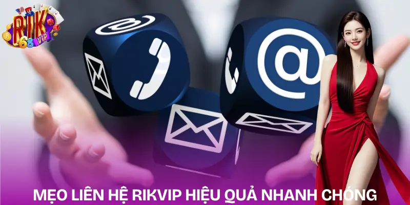 lien-he-rikvip-meo-thuc-hien