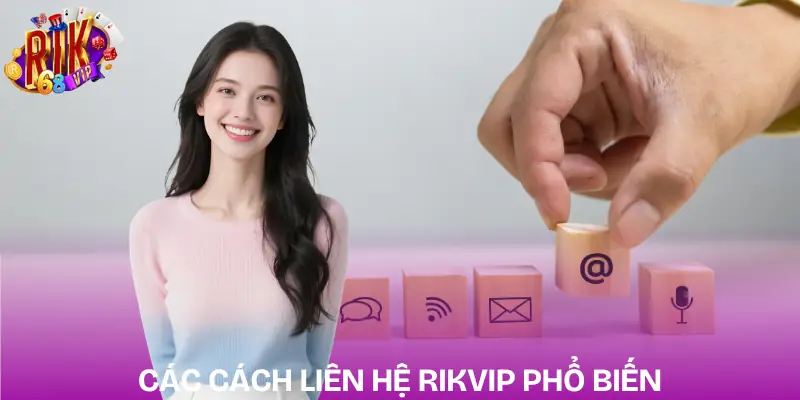 lien-he-rikvip-phuong-thuc