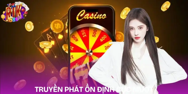 live-casino-rikvip-cong-nghe-truyen-phat-low-latency