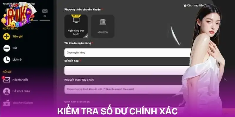 nap-tien-rikvip-ra-soat-so-du-va-tien-hanh-xac-nhan
