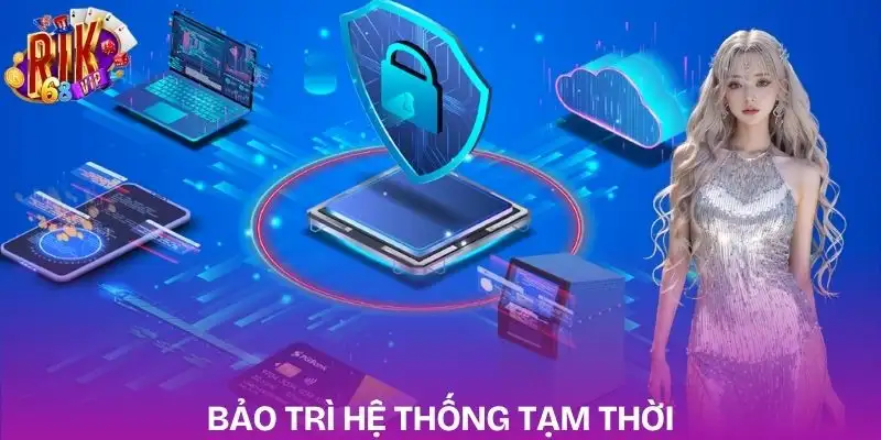 rikvip-bi-chan-ly-do-bao-tri-hoac-nang-cap-may-chu