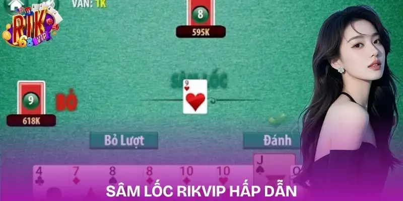 sam-loc-rikvip-diem-khac-biet