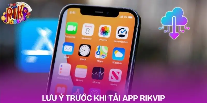tai-app-rikvip-luu-y-quan-trong